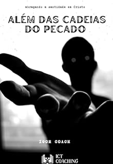 Livro Além Das Cadeias Do Pecado