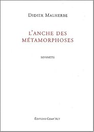 L' anche des métamorphoses