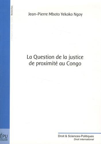 La  question de la justice de proximité au Congo