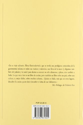 Por qué a los italianos les gusta hablar de comida: Un itinerario a través de la historia, la cultura y las costumbres (Los Cinco Sentidos) (Spanish Edition)