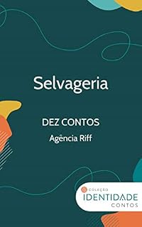 Livro Selvageria: Dez contos - Agência Riff