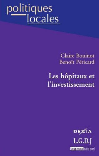 Les  hôpitaux et l'investissement