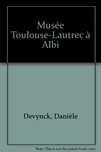 Le  Musée Toulouse-Lautrec, Albi