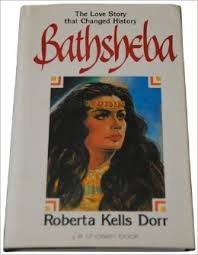Bathsheba: The love story that changed history 0310607310 Book Cover