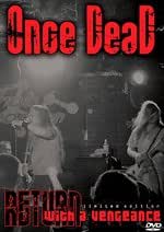 Amazon.com: Once Dead - Return with a Vengeance (Rising) Live DVD ...