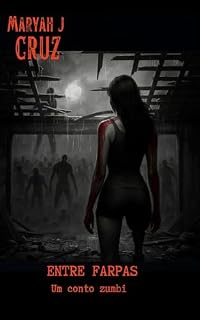Livro Entre Farpas: Um Conto Zumbi (Silêncio Entre Mortos Livro 2)