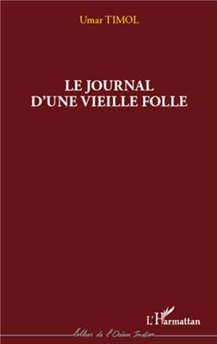 Le  journal d'une vieille folle