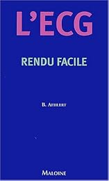 L' ECG rendu facile