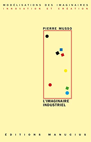 L' imaginaire industriel