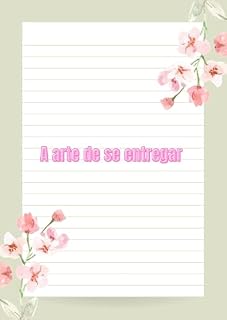 Livro A arte de se entregar