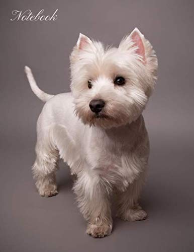 Westie Notebook: Lined Undated Notebook For West Highland Terrier Lovers ~ 8.5" x 11"