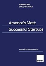 America’s Most Successful Startups: Lessons for Entrepreneurs