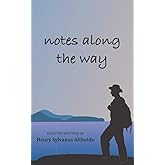 notes along the way: Selected Writings