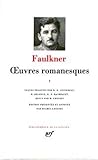 Faulkner : Oeuvres romanesques, tome 2 (Bibliothèque de la Pléiade) (French Edition) by
