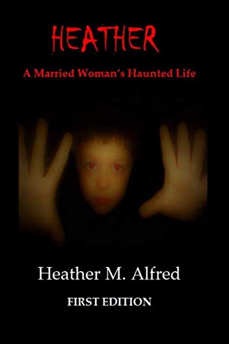 [E.B.O.O.K] HEATHER A Married Woman's Haunted Life PPT