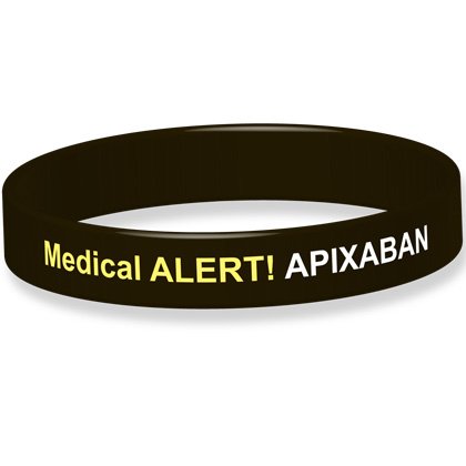 Medical Alert! Taking Apixaban Silicone Wristband (Medium, Black)