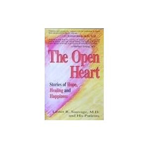 The Open Heart: Stories of Hope, Healing and Happiness