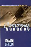 Corazones Sanados (Spanish Edition) by 