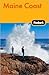 Fodor's Maine Coast 3th (third) edition Text Only by 
