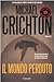 Il mondo perduto (La trilogia di Jurassic Park) (Italian Edition)