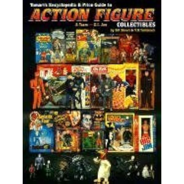Tomarts Encyclopedia & Price Guide to Action Figure Collectibles