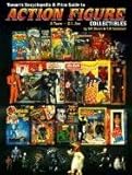 Tomarts Encyclopedia & Price Guide to Action Figure Collectibles, Vol. 1: A-Team Thru G.I.Joe by 