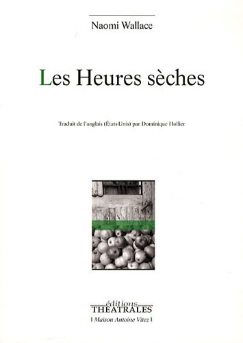 Les  heures sèches