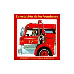 La Estacion de Bomberos (the Fire Station) (Spanish Edition)