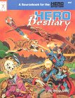 Hero Bestiary (A Sourcebook for the Hero System)