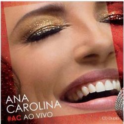 Ana Carolina - Ana & Jorge Ao Vivo - Zortam Music