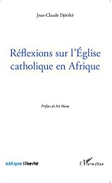 Réflexions sur l'Église catholique en Afrique