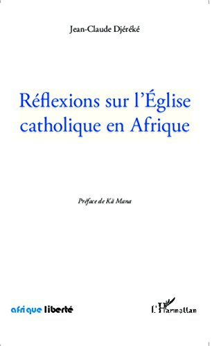Réflexions sur l'Église catholique en Afrique