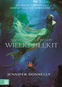 Saga Ognia i Wody Wielki Blekit
