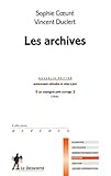 Les archives by Sophie Coeuré, Vincent Duclert