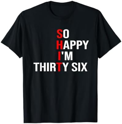 Amazon.com: SHIT So Happy I'm Thirty 30th Birthday 30 Year Old Age
