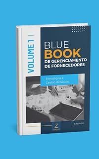 Livro Vol 1 | Estratégias e Gestão de Riscos | Blue Book de Gerenciamento de Fornecedores Zinneke