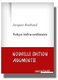 Tokyo infra-ordinaire