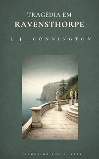 Livro Tragédia em Ravensthorpe: (Sir Clinton Driffield #2) (Era de Ouro do Romance Policial)