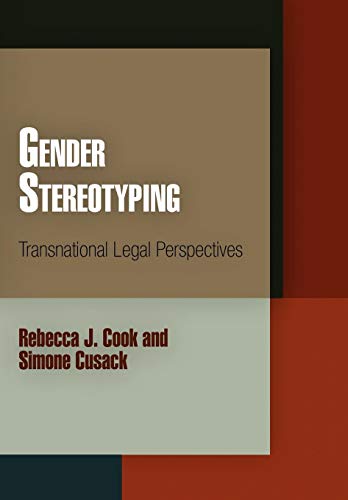 [F.r.e.e] Gender Stereotyping: Transnational Legal Perspectives (Pennsylvania Studies in Human Rights)<br />[K.I.N.D.L.E]