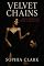 Livro VELVET CHAINS: The Boss Always Gets What She Wants (English Edition)