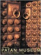 Patan Museum The Transformation Of A Royal Palace In Nepal Gotz Hagmuller 9780906026588 Amazon Com Books