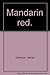 Mandarin red by