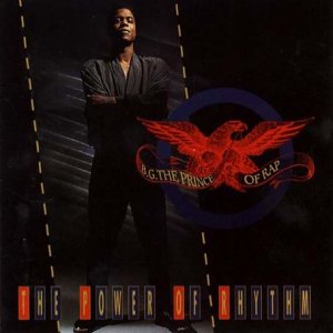 B.G. The Prince Of Rap - B.g. The Prince Of Rap - The Power Of Rhythm - Dance Pool - Dan 468984 2 - Zortam Music