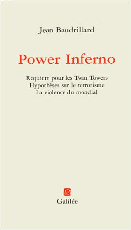 Power inferno (GALILEE) (French Edition) by Jean Baudrillard