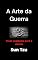 Livro A Arte da Guerra: Treze Capítulos para a Vitória