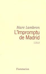 L' impromptu de Madrid