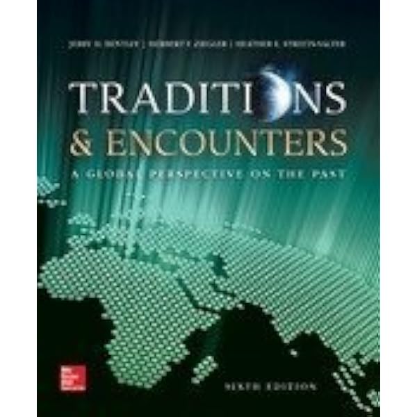 Traditions & Encounters - A Global Perspective on the Past - World