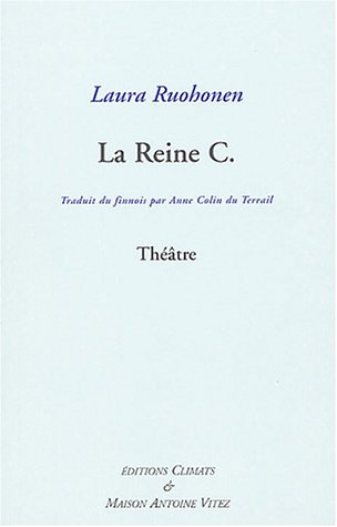 La  reine C.