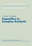 Capacities in Complex Anaylsis (Aspects of Mathematics) by Urban Cegrell