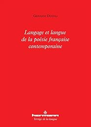 Langage et langue de la poésie française contemporaine